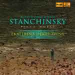 Cover for album: Alexey Wladimirowich Stanchinsky – Ekaterina Derzhavina – Piano Works(CD, Album)