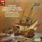 Cover for album: Stanford, Benjamin Luxon, Bournemouth Symphony Chorus, Bournemouth Symphony Orchestra, Norman Del Mar – Songs Of The Sea / Songs Of The Fleet