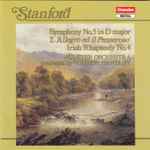 Cover for album: Stanford, Vernon Handley, Ulster Orchestra – Symphony No. 5 In D Major 'L'Allegro Ed Il Penseroso', Irish Rhapsody No. 4