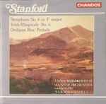 Cover for album: Stanford, Lydia Mordkovitch, Ulster Orchestra Conducted By Vernon Handley – Symphony No. 4 In F Major / Irish Rhapsody No. 6 / Oedipus Rex Prelude(CD, Album)