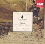 Cover for album: Stanford, Elgar, Bournemouth Symphony Chorus, Bournemouth Sinfonietta, Norman Del Mar – Irish Symphony / From The Bavarian Highlands(CD, Remastered)