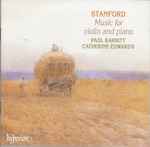 Cover for album: Paul Barritt, Catherine Edwards, Charles Villiers Stanford – Stanford: Music For Violin And Piano(CD, )