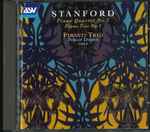 Cover for album: Charles Villiers Stanford, Pirasti Trio, Philip Dukes – Piano Quartet No.1 / Piano Trio No.1(CD, Stereo)