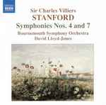 Cover for album: Sir Charles Villiers Stanford, Bournemouth Symphony Orchestra, David Lloyd-Jones – Symphonies Nos. 4 & 7(CD, )
