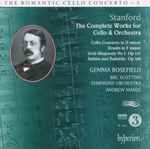 Cover for album: Stanford, Gemma Rosefield, BBC Scottish Symphony Orchestra, Andrew Manze – The Complete Works For Cello & Orchestra(CD, Album)