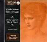 Cover for album: Charles Villiers Stanford, Dante Quartet – String Quartets Nos. 1, 2 & 6(CD, Album)