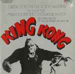 Cover for album: The National Philharmonic Orchestra, Fred Steiner, Max Steiner – King Kong: The Original Motion Picture Score 1933