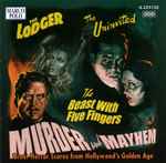 Cover for album: Max Steiner, Hugo Friedhofer, Victor Young – Murder And Mayhem - Great Horror Scores From Hollywood's Golden Age(CD, Album, Stereo)