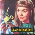 Cover for album: The Glass Menagerie (Complete Original Motion Picture Soundtrack)