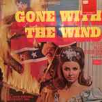 Cover for album: Max Steiner – The London Symphonia, Walter Stott – Gone With the Wind(LP, Stereo)