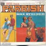 Cover for album: Max Steiner, Georg Greely, The Warner Bros. Studio Orchestra – Parrish (Music Of The Soundtrack Of...)(7