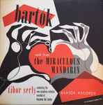 Cover for album: Bartók, Tibor Serly, The London New Symphony Orchestra – Suite From The Miraculous Mandarin(LP)