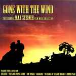 Cover for album: Max Steiner / The City Of Prague Philharmonic / The Westminster Philharmonic Orchestra / Kenneth Alwyn – Gone With The Wind - The Essential MAX STEINER Film Music Collection