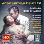 Cover for album: Alfred Newman And Max Steiner – Vintage Hollywood Classics XXI: Anastasia & Band Of Angels - The Original Symphonic Soundtracks(18×File, MP3, Compilation, Remastered)