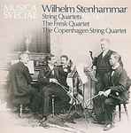 Cover for album: Wilhelm Stenhammar, The Fresk Quartet, The Copenhagen Sting Quartet – String Quartets No. 1 & 2(CD, )