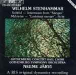 Cover for album: Wilhelm Stenhammar, Neeme Järvi, Göteborgs Symfoniker – Snöfrid, Midvinter, etc.(CD, Album, Stereo)