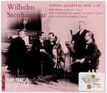 Cover for album: Wilhelm Stenhammar, The Fresk Quartet, The Copenhagen String Quartet, The Gotland Quartet – String Quartets Nos. 1-6(3×CD, Album)