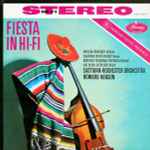 Cover for album: Howard Hanson, Eastman-Rochester Orchestra – Fiesta In Hi-Fi
