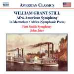Cover for album: William Grant Still - Fort Smith Symphony, John Jeter – Afro-American Symphony • In Memoriam • Africa (Symphonic Poem)