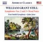 Cover for album: William Grant Still, Fort Smith Symphony, John Jeter – Symphonies Nos. 2 And 3; Wood Notes(CD, Album)