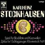 Cover for album: Spiral Für Blockflöte Und Kurzwellen / Zyklus Für 1 Schlagzeuger / Klavierstück Nr. X