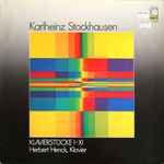 Cover for album: Karlheinz Stockhausen - Herbert Henck – Klavierstücke I-XI