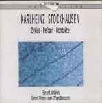 Cover for album: Karlheinz Stockhausen - Florent Jodelet, Gérard Frémy, Jean-Efflam Bavouzet – Zyklus / Refrain / Kontakte(CD, )