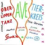 Cover for album: Oberlippentanz - Ave -Tierkreis(CD, Album, Stereo)