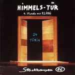 Cover for album: Himmels-Tür (4. Stunde Aus Klang) - 24 Türin(CD, Album)