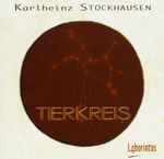 Cover for album: Karlheinz Stockhausen - Laborintus – Tierkreis(CD, Album)