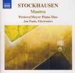 Cover for album: Stockhausen, Pestova/Meyer Piano Duo, Jan Panis – Mantra(CD, Album, Stereo)