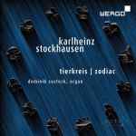 Cover for album: Karlheinz Stockhausen - Dominik Susteck – Tierkreis | Zodiac(CD, )