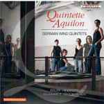 Cover for album: Quintette Aquilon, Eisler, Hindemith, Klughardt, Stockhausen – German Wind Quintets(CD, Stereo)