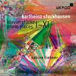 Cover for album: Karlheinz Stockhausen - Sabine Liebner – Klavierstücke I – XI(2×CD, Album)