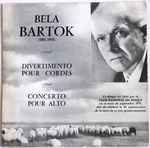Cover for album: Bela Bartok, Louis De Froment, Micheline Lemoine – Divertimento Pour Cordes ~ Concerto Pour Alto