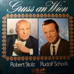 Cover for album: Rudolf Schock / Robert Stolz – Gruß An Wien