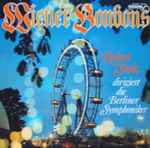 Cover for album: Robert Stolz Dirigiert Die Berliner Symphoniker – Wiener Bonbons(2×LP)