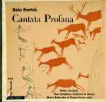 Cover for album: Béla Bartók - Walter Susskind, New Symphony Orchestra & New Symphony Chorus, Marko Rothmuller, Richard Lewis (3) – Cantata Profana