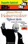 Cover for album: Robert Stolz, Johann Strauss Sr. – Kaiserwalzer - Robert Stolz Dirigiert Die Welterfolge Des Walzerkönigs(Cassette, Album, Stereo)