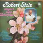 Cover for album: Robert Stolz Dirigiert Seine Welterfolge