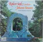 Cover for album: Robert Stolz, Vienna Symphony Orchestra, Johann Strauß – Robert Stolz Conducts Johann Strauß(LP, Stereo)