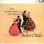 Cover for album: Emil Waldteufel, Die Berliner Symphoniker, Robert Stolz – Sechs Berühmte Walzer Von Emil Waldteufel