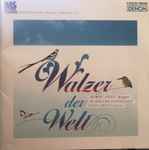 Cover for album: Berliner Symphoniker Dirigert: Robert Stolz, Sylvia Geszty – Walzer Der Welt(CD, Album)
