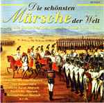 Cover for album: Die Große Garde-Regimentsmusik Leitung: Robert Stolz – Die Schönsten Märsche Der Welt(CD, Album)