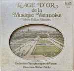 Cover for album: Robert Stolz, Wiener Symphoniker – L'Age D'Or De La Musique Viennoise(3×LP, Album)