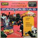 Cover for album: Offenbach, Tchaikovsky, Robert Stolz, Vienna Symphony Orchestra – Offenbach Tchaikovsky Fantasias(LP, Mono)