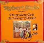 Cover for album: Die Goldene Zeit Der Wiener Musik(LP, Club Edition, Stereo)