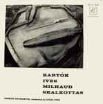 Cover for album: Bartók, Ives, Milhaud, Skalkottas - Zimbler Sinfonietta Conducted By Lukas Foss – Bartók, Ives, Milhaud, Skalkottas