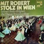 Cover for album: Robert Stolz, Die Wiener Symphoniker – Mit Robert Stolz In Wien(LP)