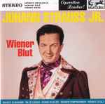 Cover for album: Johann Strauss / Wilma Lipp, Hilde Güden, Margit Schramm, Rudolf Schock, Ferry Gruber, Benno Kusche, Wiener Symphoniker Dirigent: Robert Stolz – Wiener Blut (Höhepunkte)(CD, )